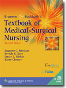 Brunner and Suddarth's Textbook of Medical-Surgical Nursing, 11<sup>th</sup> Edition