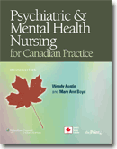 Psychiatric and Mental Health Nursing for Canadian Practice, Second Edition